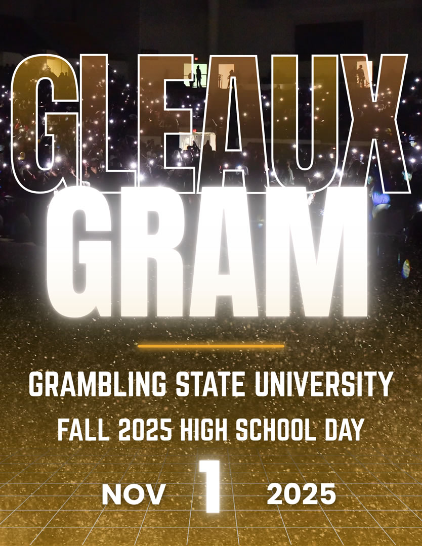 GSU High School Day (Fall) 2025 - GLEAUX GRAM