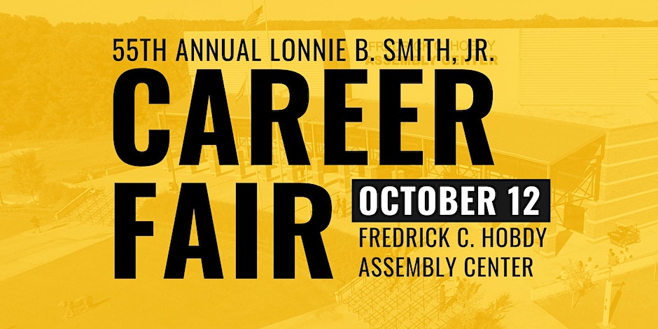 55th annual Lonnie B. Smith, Jr. Career Fair, Fredrick C. Hobdy Assembly Center - Thur. Oct 12, 11AM