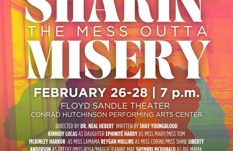 Visual and Performing Arts to Present Shakin’ the Mess Out of Misery February 26-28 