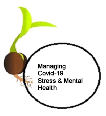 Managing Covid-19 Stress and Mental Health
