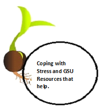 Coping with stress and GSU Resources that help